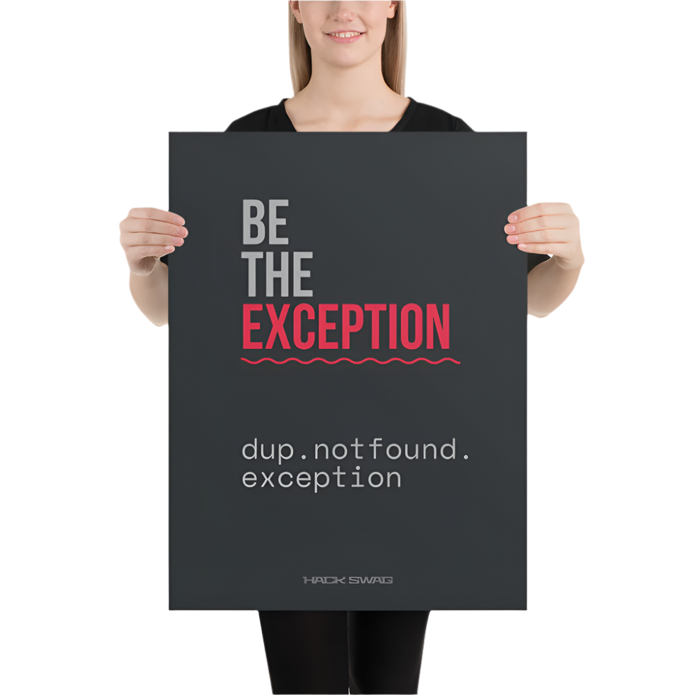 Person holding a black poster with motivational text 'BE THE EXCEPTION' on a white background