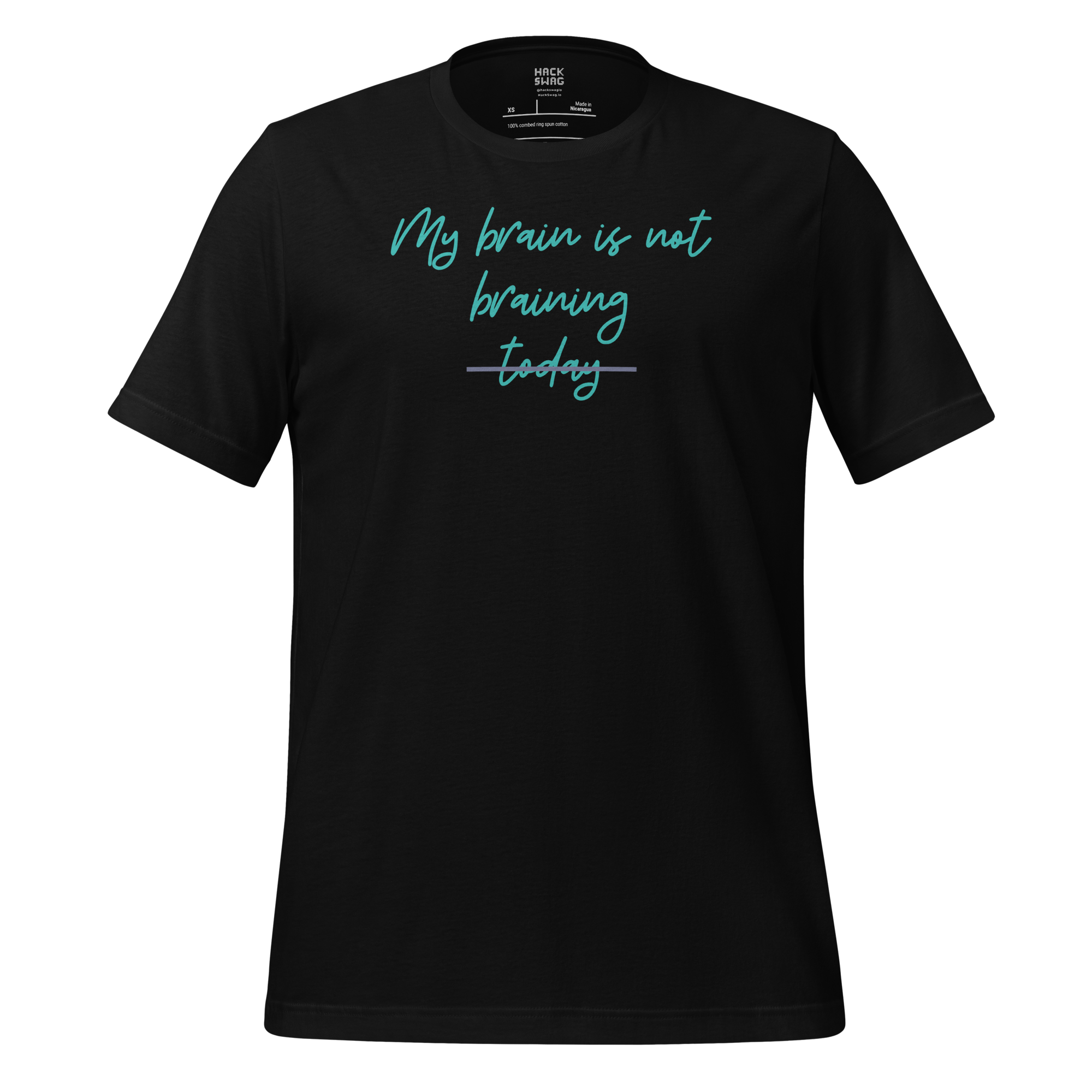 My Brain Is Not Braining Short Sleeve Unisex Tee