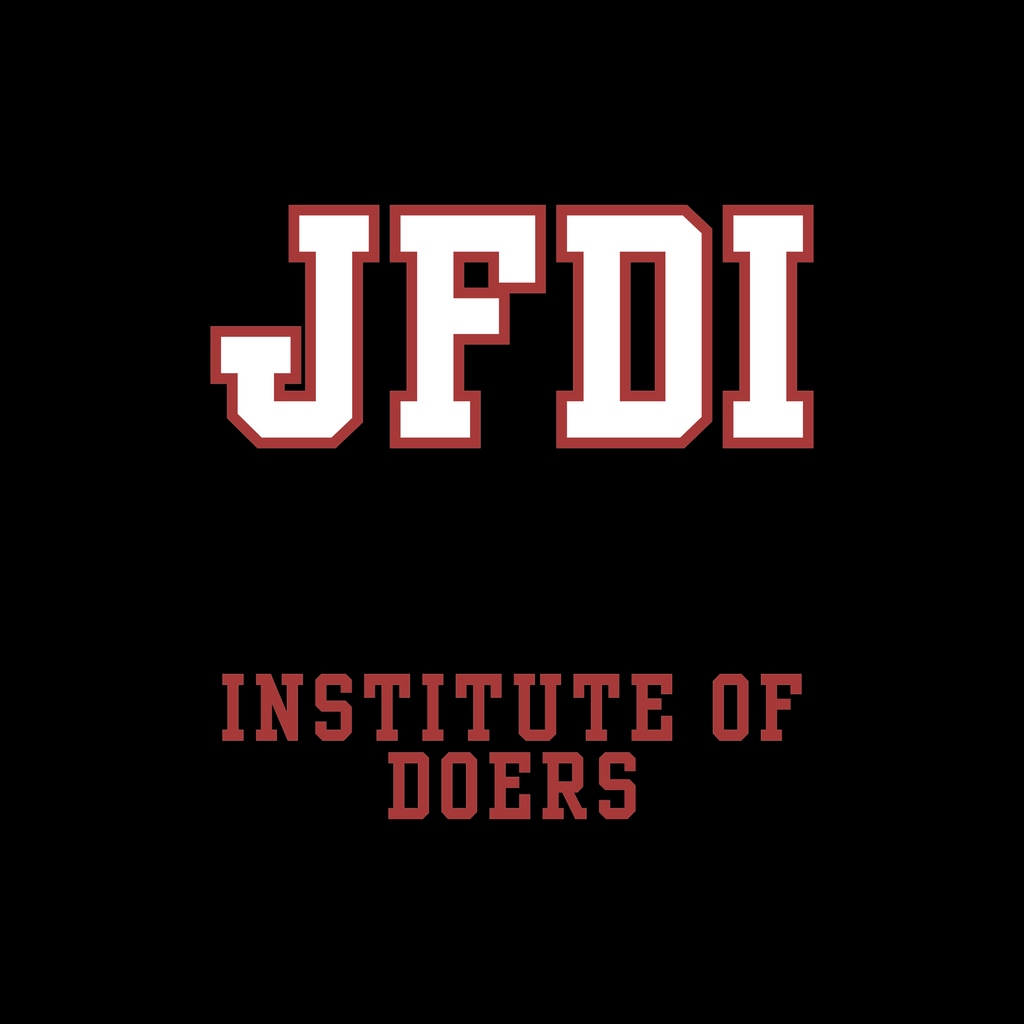 Text 'JFDI' in large white letters with 'INSTITUTE OF DOERS' below on a black background