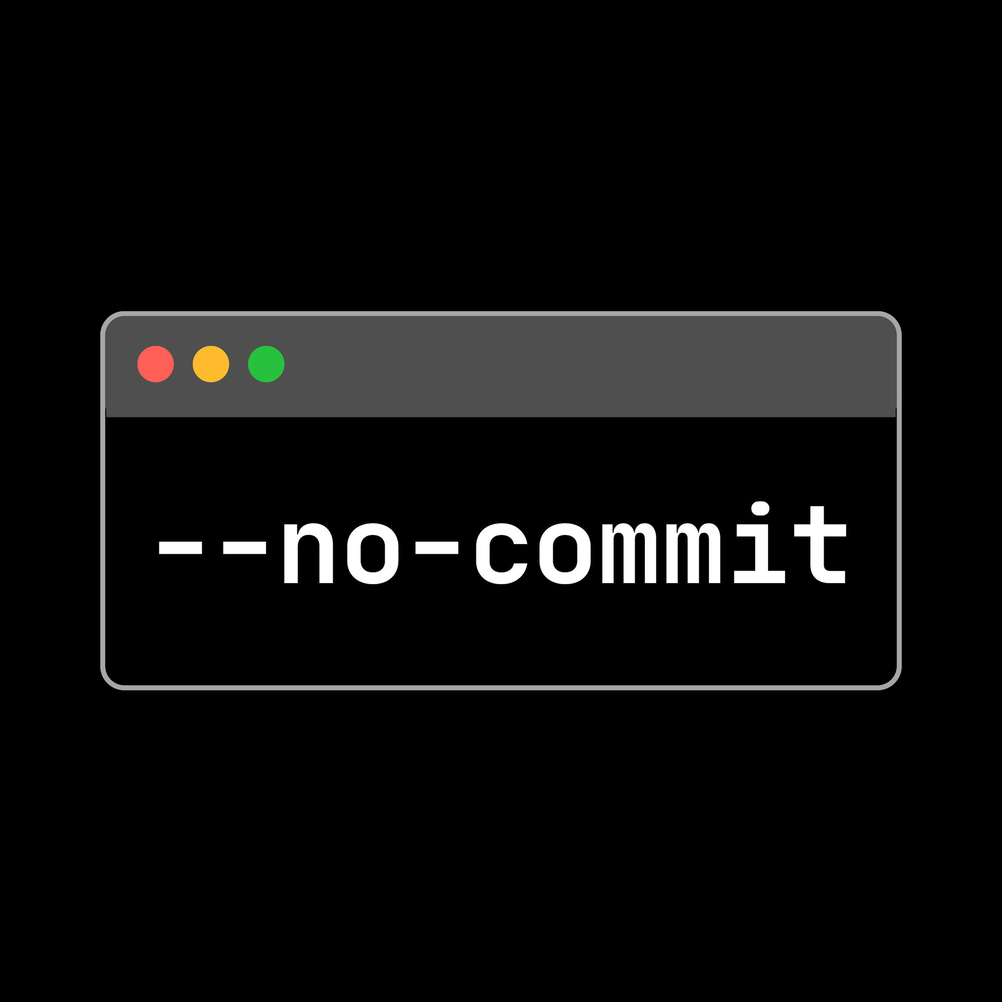 Computer window with 'no-commit' text on a black background