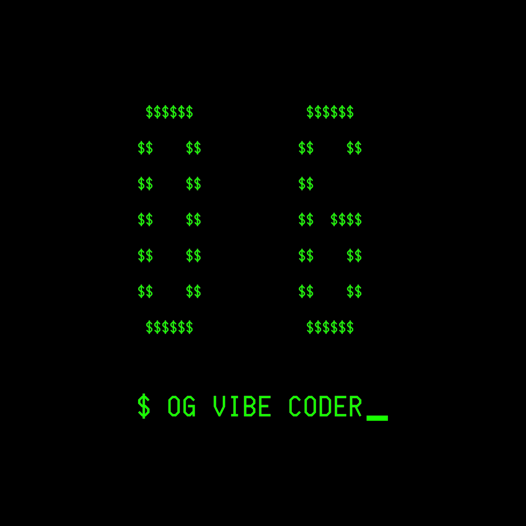 Green dollar signs on a black background with 'OG Vibe Coder' text at the bottom.