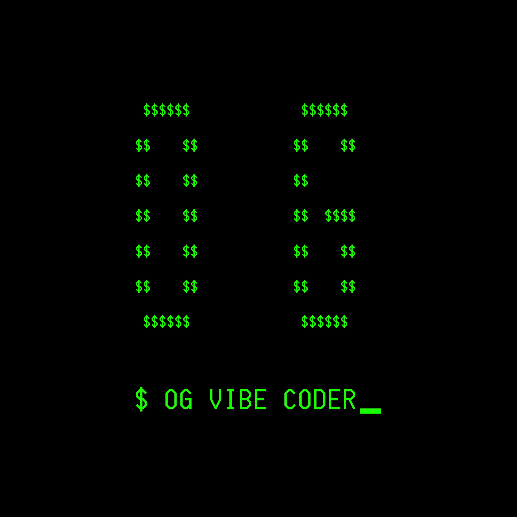 Green dollar signs on a black background with 'OG Vibe Coder' text at the bottom.